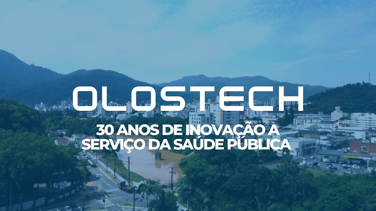 Olostech | 30 anos de inovação a serviço da saúde pública