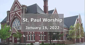 St. Paul Dayton Sunday Service 16 Jan 2022