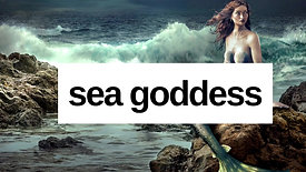 SEA GODDESS