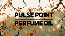 Our Pulse Point Perfume Oils