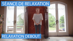 Relaxation Debout