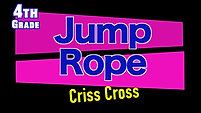 4th Grade Jump Rope Crisscross Variation
