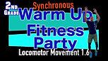 2nd Grade Warm Up Locomotor Movement 1.6 Antoine Fitness Party Young
