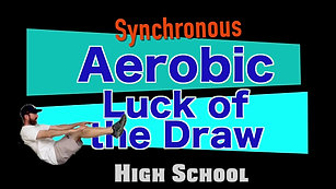 Synchronous Aerobic Luck Of The Draw HS
