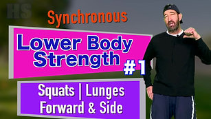 Synchronous LOWER Body #1 HS