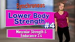 4th Synchronous LOWER Body #4 Muscular Strength & Endurance 3.4