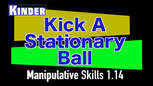 Kindergarten Manipulative Skills 1.14 q