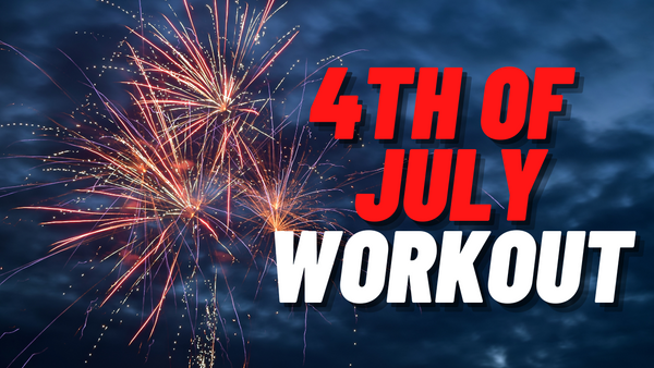 2022 4th of July Workout