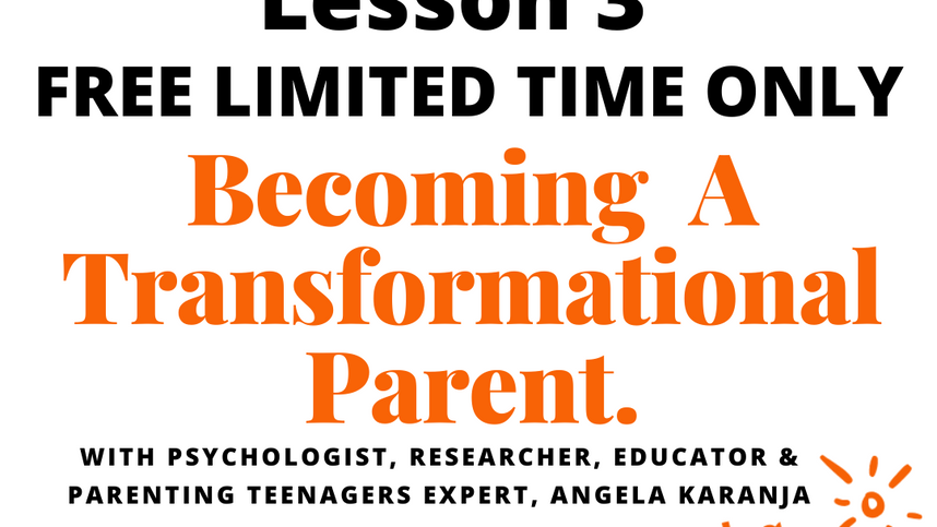 Lesson 3 Transformational Parenting