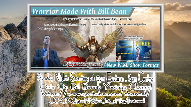 Warrior Mode With Bill Bean 'The Spiritual Warrior'