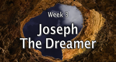 Joseph The Dreamer- Week 3 Pastor Frank 5/8/2022
