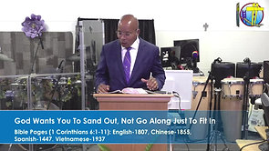 Pastor Richard A. Roberts - God Wants You To Sand Out, Not Go Along Just To Fit In - 1 Corinthians 6:1-11 - Exodus 23:20-33.