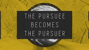 01/01/23 The Pursuee Becomes the Pursuer