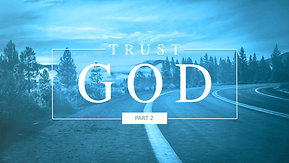 01/09/22 Trust God -Part 2