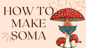 How To Make Soma