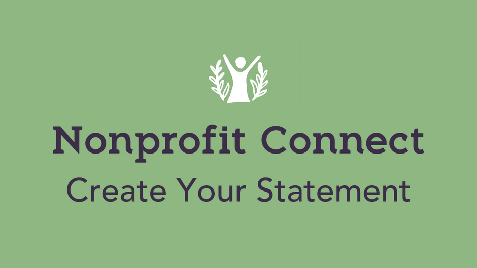 Nonprofit Connect - Create Your Statement