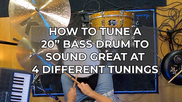 HOW TO TUNE A 20 INCH BASS DRUM TO SOUND GREAT AT 4 TUNINGS WIX