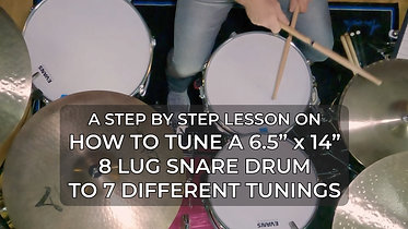 HOW TO TUNE A 6.5” x 14” 8 LUG SNARE DRUM TO 7 DIFFERENT TUNINGS Full Lesson
