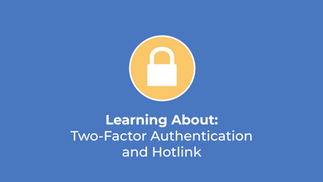 Two Factor Authentication and Hotlink
