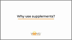 Why use supplements?