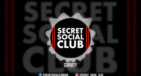 Secret Social Club - GRAVITY