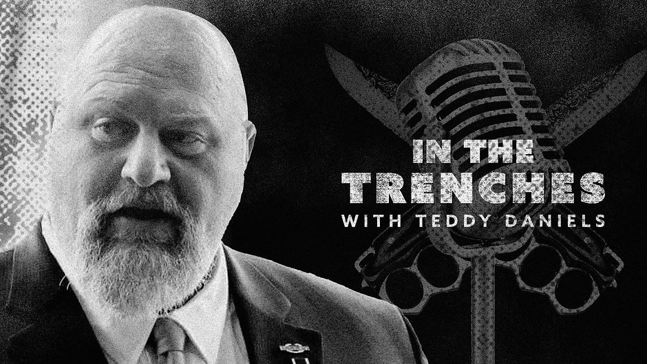 In The Trenches with Teddy Daniels