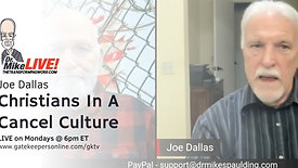 Christians In A Cancel Culture with Joe Dallas