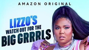 Lizzo's Watch Out For The Big Grrrls - Episode 5