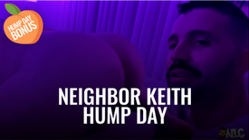 Neighbor Keith Hump Day