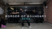 Rexx | Border of Boundary