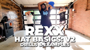 Rexx | Hat Basics V2: Drills & More