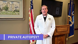 Can you provide a private autopsy?