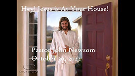 "Hey! Jesus is at Your House!" by Pastor John Newsom