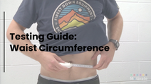 Testing: Waist Circumference