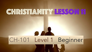 CH-101, Lesson 11, What Happens When a Christian