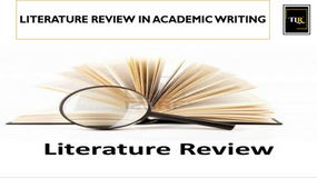 Literature Review in Academic Writing