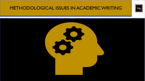 Methodological Issues in Academic Research