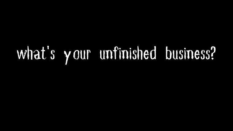 Unfinished Business [the TV series] Coming soon