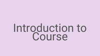 Introduction to the Course