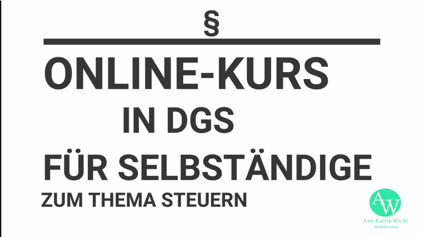 Online-Kurs in DGS zum Thema Selbständigkeit