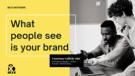 What people see is your brand - Vanessa Vallely