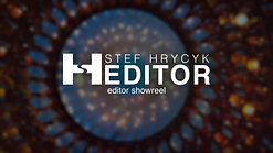 Stef Hrycyk: Editor Showreel 2021