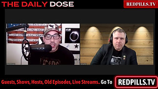 Redpill Project Daily Dose Episode 273 | Guest Dr. Sherwood & David Rodriguez | America Be Brave