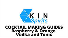 Cocktail 1: Vodka & Tonic, Raspberry & Orange
