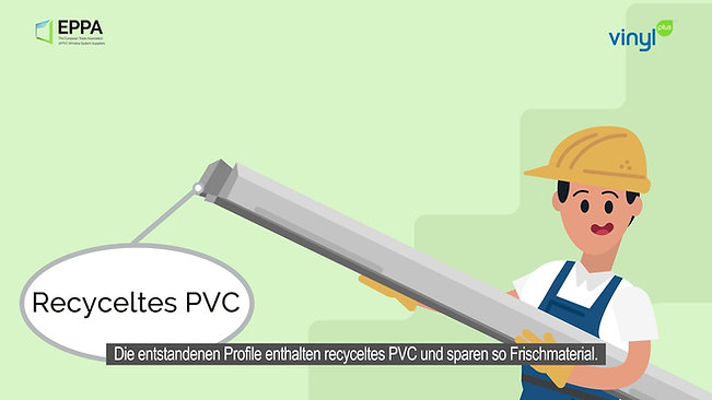 PVC Window Recycling towards a Circular Economy (Deutsch)