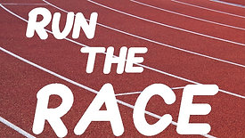 Sunday AM (11/13/22) "Run the Race"