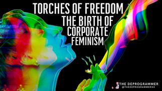 Torches of Freedom: The Birth of Corporate Feminism