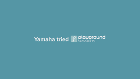 YAMAHA Playground sessions