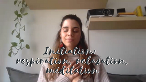 Initiation - Respiration,Relaxation,Meditations, les outils de base pour gérer son stress. 