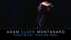 Adam Elder Montanaro Theatrical Trailer Reel
